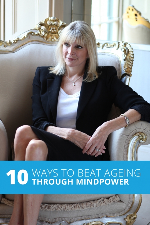 10 Ways To Beat Ageing Through Mindpower by Marisa Peer