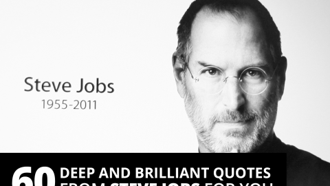60 deep and brilliant quotes from Steve Jobs for you