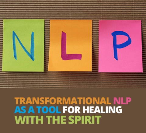 Transformational NLP As A Tool For Healing  With The Spirit by Cissi Williams
