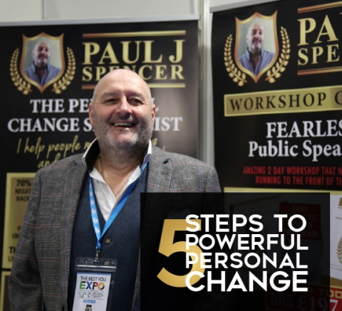 5 Steps to Powerful Personal Change by Paul J. Spencer