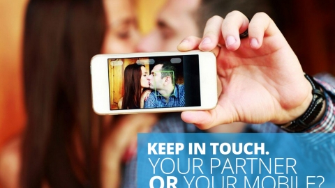 Keep  in touch. Your partner or your mobile?