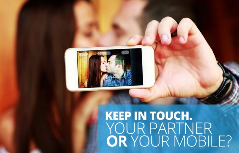 Keep  in touch. Your partner or your mobile?