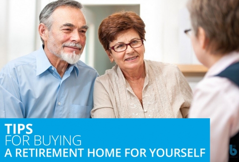 TIPS FOR Buying a retirement  home for yourself
