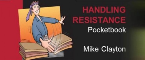Handling Resistance by Mike Clayton