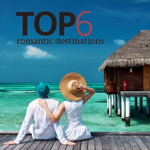 Top 6 romantic destinations
