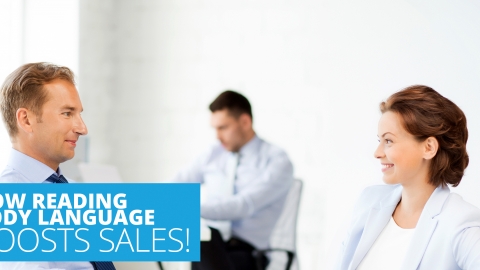 How Reading Body Language Boosts Sales! by John Vincent