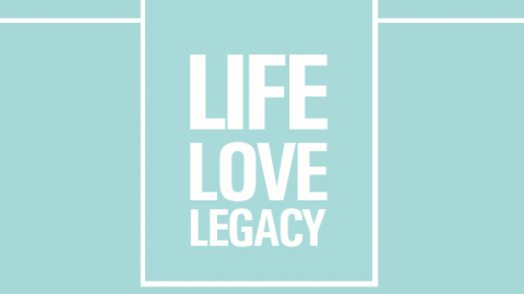 Live Love Legacy