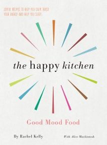 The Happy Kitchen: Good Mood Food