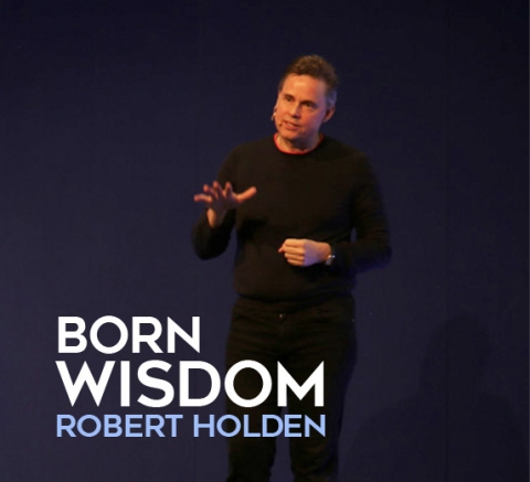 Born Wisdom by Robert Holden