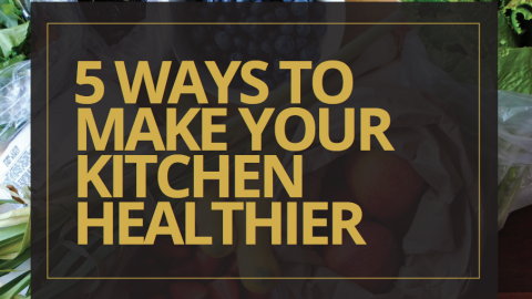 5 ways to make your kitchen healthier- Beth Greer