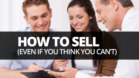 How to sell (even if you think you can’t) by Tony Morris