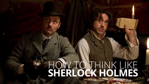 How To Think Like Sherlock Holmes by Maria Konnikova