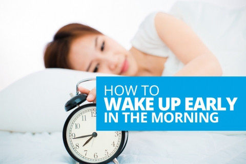 How to Wake Up Early in the Morning – 5 Tips You Need to Know by TJ Chasteen