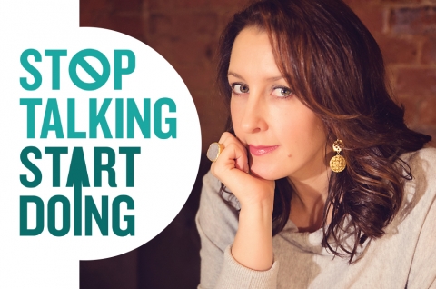 Stop talking, start doing by Shaa Wasmund
